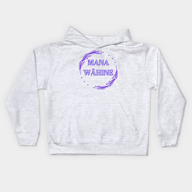 mana wāhine blue hawaii slogan Kids Hoodie by maplunk